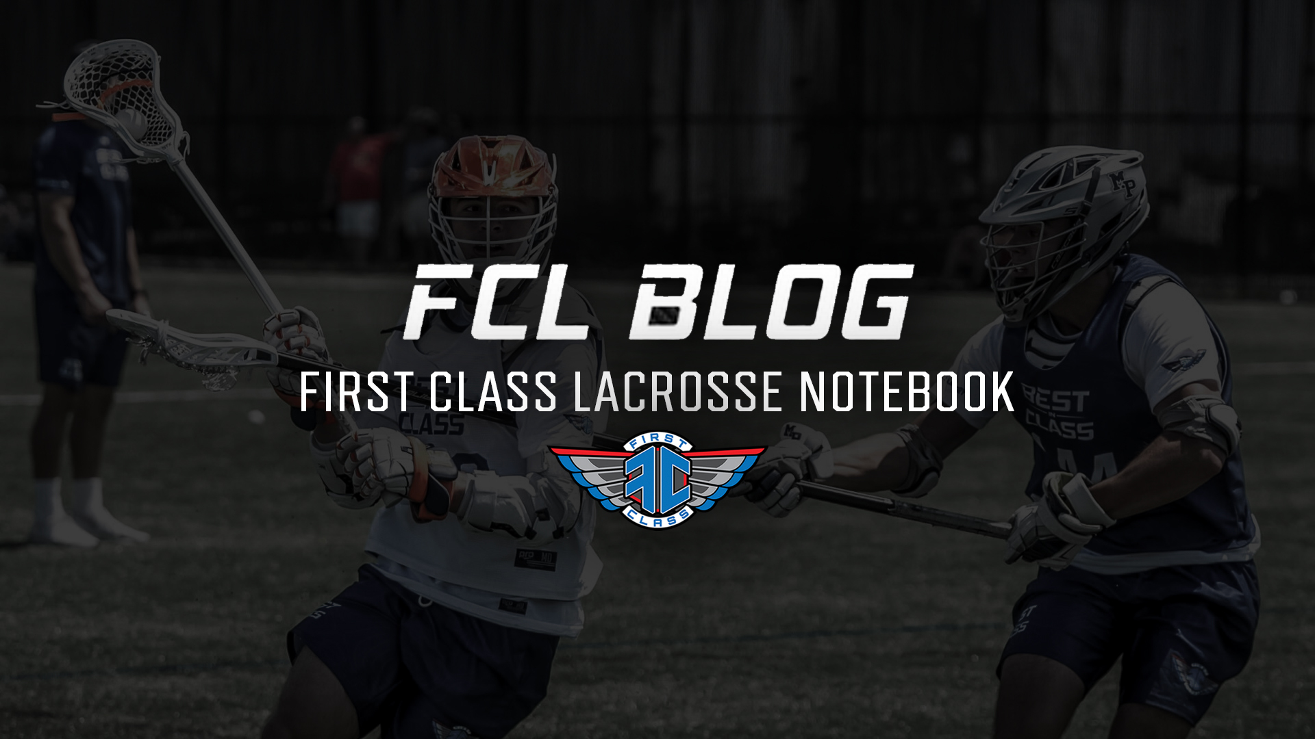 First Class Lacrosse