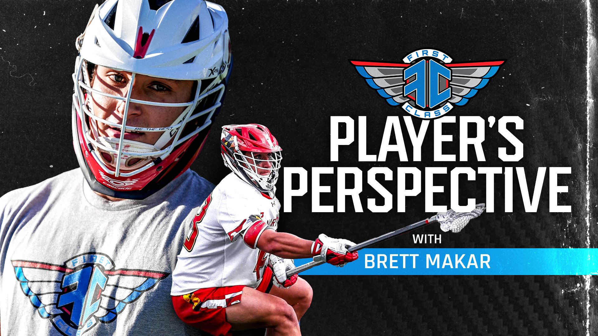 Brett Makar, First Class Lacrosse